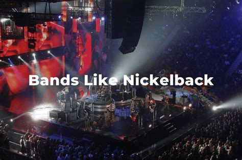 what bands are similar to nickelback